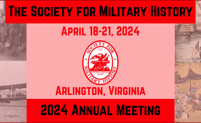 2024 Society for Military History Annual Meeting 