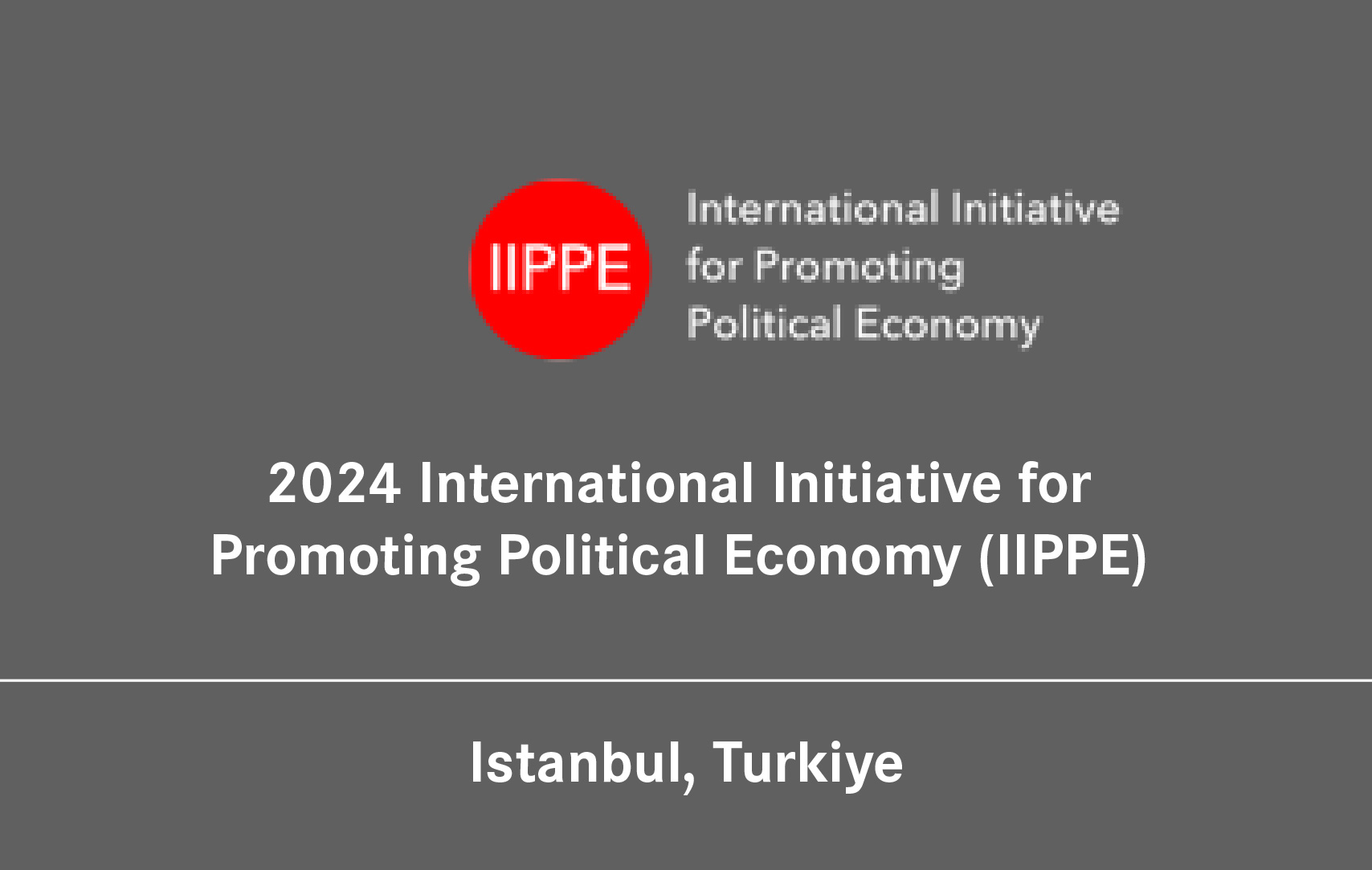 2024 International Initiative for Promoting Political Economy 