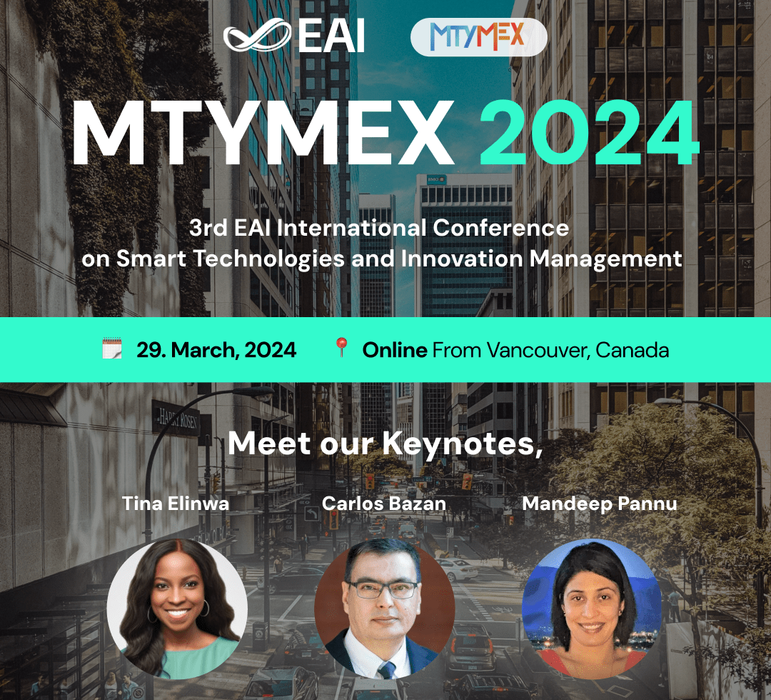 3rd EAI International Conference on Smart Technologies and Innovation Management (MTYMEX 2024)