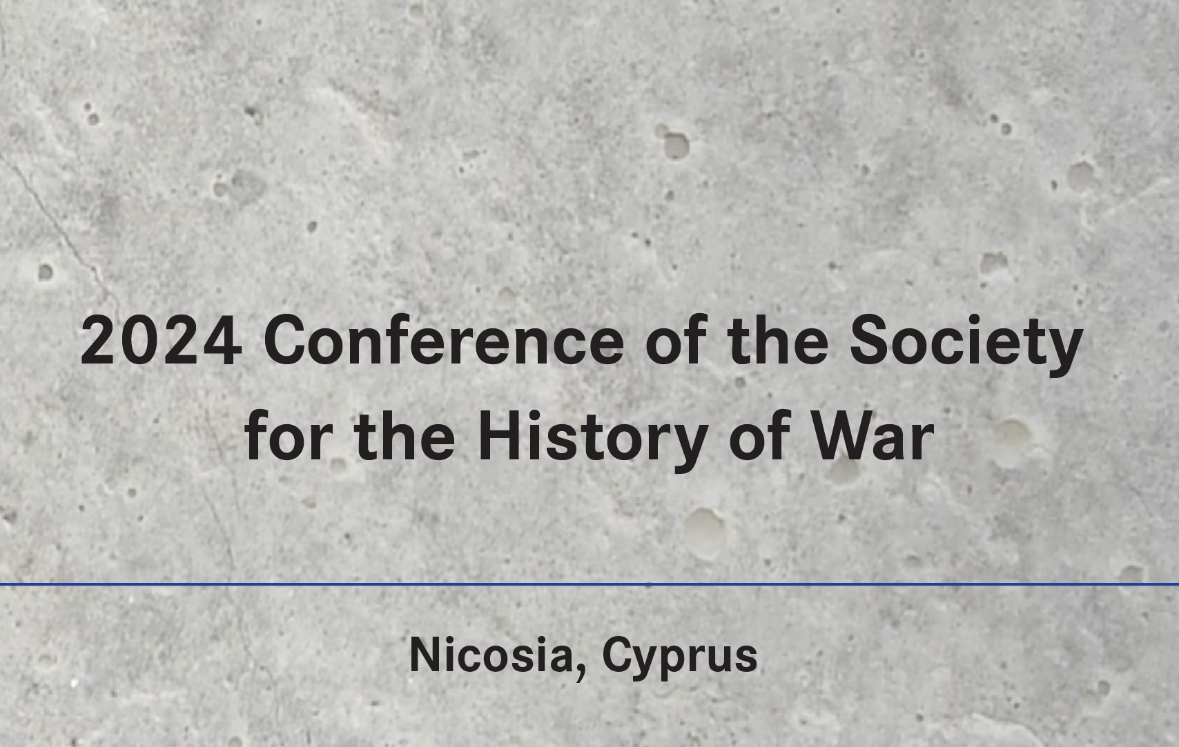 2024 Conference of the Society for the History of War