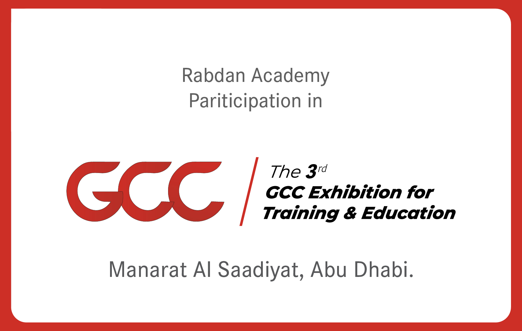 The 3rd GCC Exhibition for Training & Education